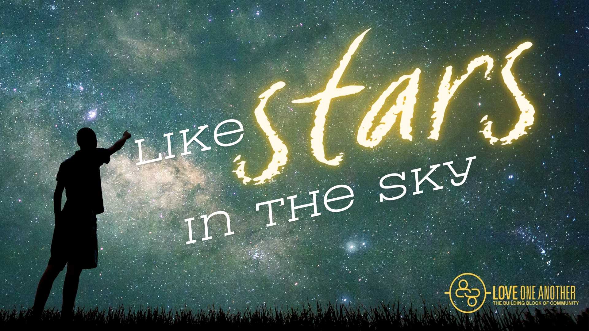 Like Stars in the Sky - Part 2